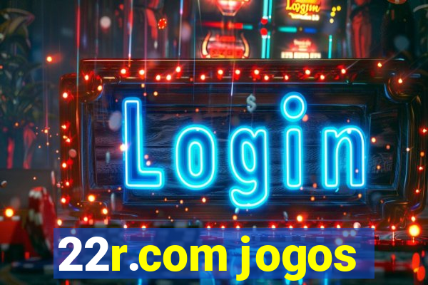 22r.com jogos